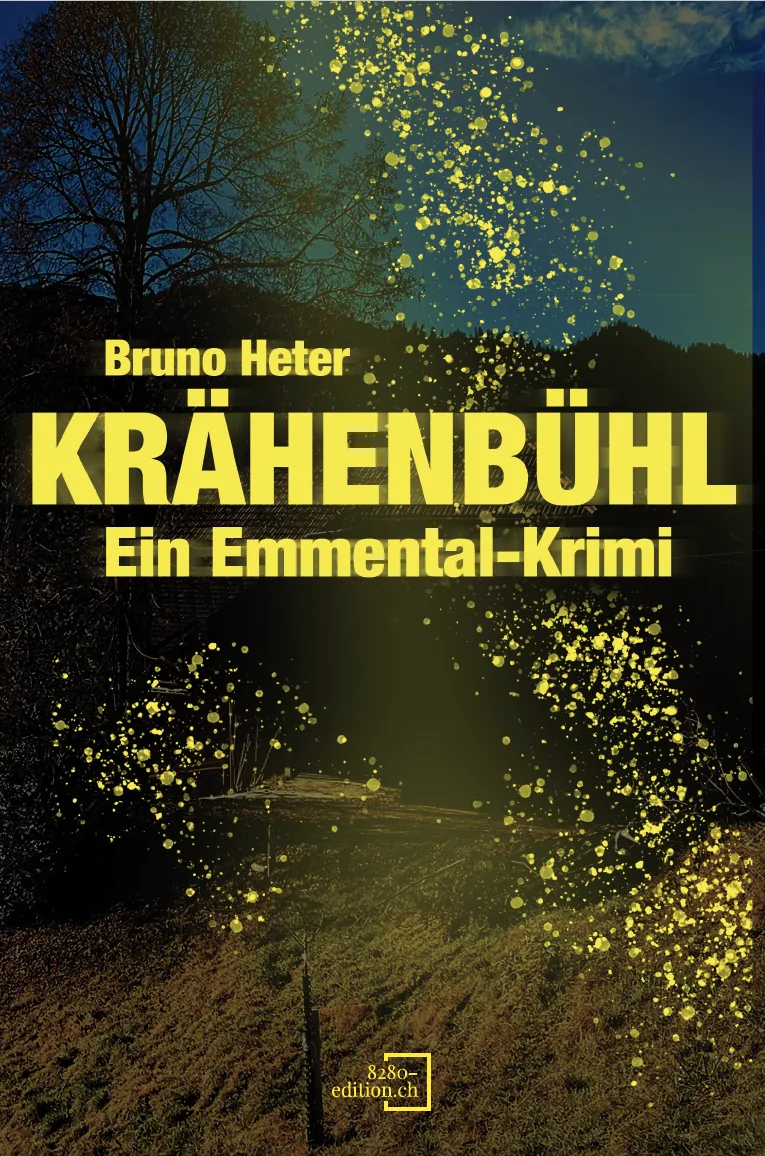 Krähenbühl - zweiter Emmental-Krimi